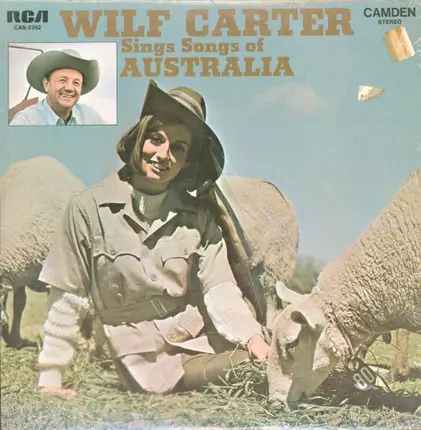 Wilf Carter - Wilf Carter Sings Songs Of Australia