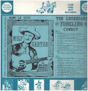 Wilf Carter And The Big Hole Bronco Busters - The Legendary Yodeling Cowboy