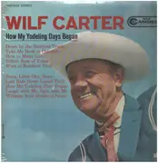 LP - Wilf Carter - How My Yodeling Days Began - Label Variation