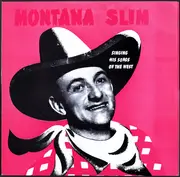 LP - Wilf Carter - Montana Slim Singing His Songs Of The West - Mono