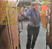 LP - Wilf Carter - Songs Of The Rail And Range - Mono