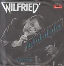 7inch Vinyl Single - Wilfried - Buhuhuhuhu