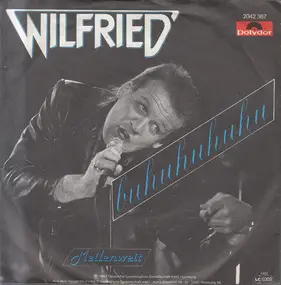 Wilfried - Buhuhuhuhu