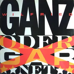 Wilfried - Ganz Oder Gar Net