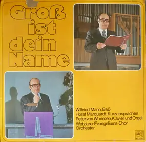 Wilfried Mann , Horst Marquardt , Peter Van Woerd - Groß Ist Dein Name