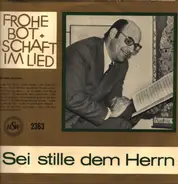 Wilfried Mann,aß - kammerorchester, Heinz Bösche - Sei stille dem Herrn