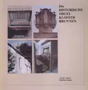 LP - Wilfried Michel - Die Historische Orgel Kloster Brunnen