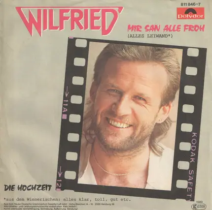 Wilfried - Mir San Alle Froh (Alles Leiwand*)