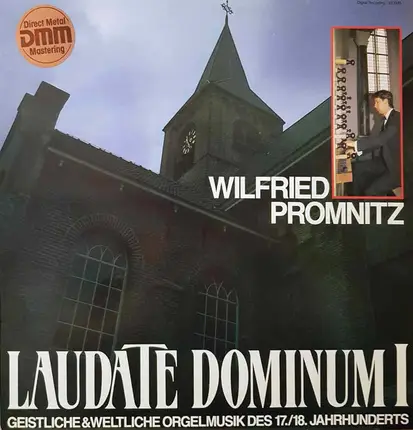 Wilfried Promnitz - Laudate Dominum I, Geistliche & Weltliche Orgelmusik des 17./18. Jahrhunderts