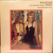 LP - Wilhelm Neef - Der Hinkende Teufel · Klavierkonzert Nr. 1