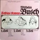 LP - Wilhelm Busch , Klaus Piontek - Klaus Piontek Spricht Tobias Knopp