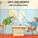 LP - Wilhelm Busch - Max und Moritz - Der Goldene Vogel
