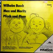 12inch Vinyl Single - Wilhelm Busch - Max Und Moritz / Plisch Und Plum