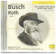 Wilhelm Busch / Eugen Roth a.o. - Du Siehst Die Weste, Nicht das Herz