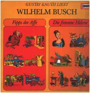 Wilhelm Busch - Fipps Der Affe, Die Fromme Helene