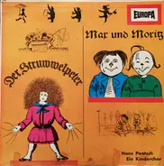 Wilhelm Busch - Max Und Moritz / Der Struwwelpeter
