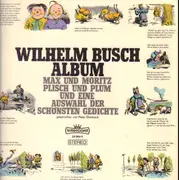 LP - Wilhelm Busch - Max Und Moritz, Plisch Und Plum Und Eine Auswahl Der Schönsten Gedichte