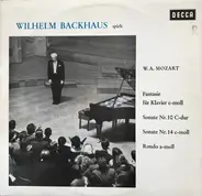 Wilhelm Backhaus , Wolfgang Amadeus Mozart - Wilhelm Backhaus Spielt Mozart