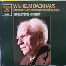 LP - Wilhelm Backhaus / Mozart / Schubert / Beethoven / Schumann - Abschied Von Einem Großen Pianisten (Sein Letztes Konzert) - Gatefold