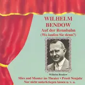 wilhelm bendow - Auf der Rennbahn