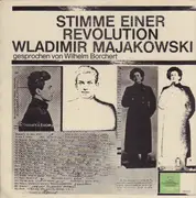 LP - Wilhelm Borchert, Wladimir Majakowski - Stimme Einer Revolution