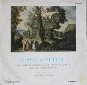 Franz Schubert - Symphonie Nr. 8 ›Unvollendete‹ · Musik Aus Rosamunde Op. 26