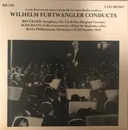 Anton Bruckner , Robert Schumann - Wilhelm Furtwängler Conducts