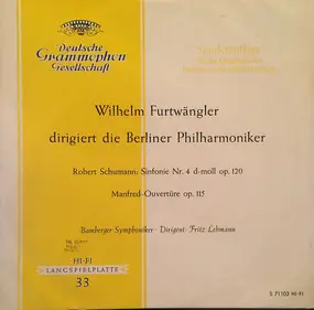 Robert Schumann - Sinfonie Nr. 4 D-Moll Op. 120  / Manfred-Ouvertüre Op. 115