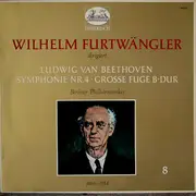 LP - Beethoven - Furtwängler - Symphonie Nr. 4 . Große Fuge B-Dur