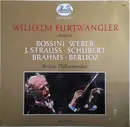 12inch Vinyl Single - Wilhelm Furtwängler , Gioacchino Rossini , Carl Maria von Weber , Johann Strauss Jr. , Franz Schube - Wilhelm Furtwängler: Rossini • Weber • J. Strauss • Schubert • Brahms • Berlioz