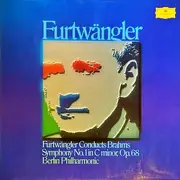 LP - Johannes Brahms - Furtwängler Conducts Brahms Symphony No.1 In C Minor, Op.68 (Wilhelm Furtwängler)