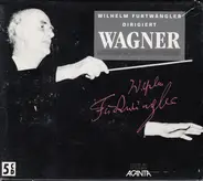 Wagner - Furtwängler Dirigiert Richard Wagner