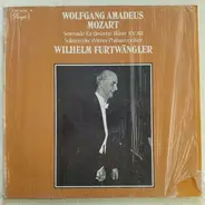 Wilhelm Furtwängler , Solisten Der Wiener Philharmoniker - Mozart: Serenade Für Dreizehn Bläser (Serenade Nr. 10 B-dur KV 361)
