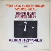 LP - Wilhelm Furtwängler , Wolfgang Amadeus Mozart , Joseph Haydn , Wiener Philharmoniker - Sinfonie Nr.40 / Sinfonie Nr.94 (Mit Dem Paukenschlag)