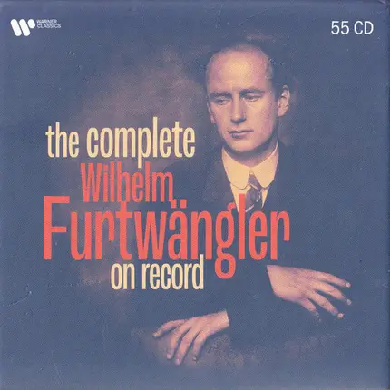 Wilhelm Furtwängler - The Complete Wilhelm Furtwängler On Record