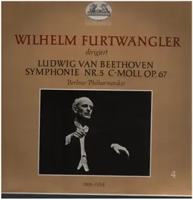 Wilhelm Furtwängler - Beethoven Symphonie NR 5 Cmoll op 67