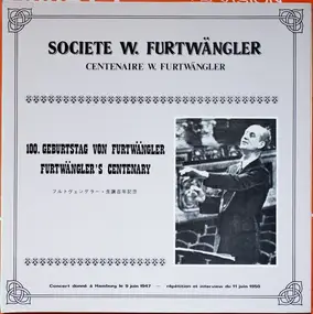 Herbert von Karajan - Centenaire W. Furtwängler (1886-1986): 100. Geburtstag Von Furtwangler (Furtwangler's Centenary)