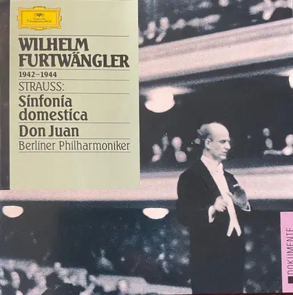 Wilhelm Furtwängler / Richard Strauss : Berliner Philharmoniker - Sinfonia Domestica / Don Juan