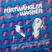 Wagner - Wilhelm Furtwängler Dirigiert Opern Von Richard Wagner