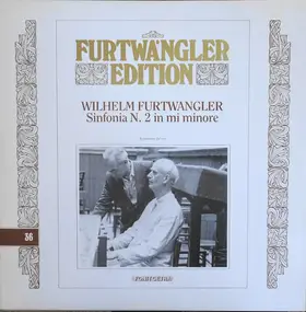 Wilhelm Furtwängler - Sinfonia N. 2 In Mi Minore