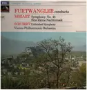 LP - Wilhelm Furtwängler - Furtwängler Conducts Mozart Symphony 40 Eine Kleine Nachtmusik And Schubert Unfinished Symphony