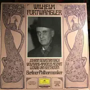 LP - J.S. Bach /  Mozart / Beethoven - Wilhelm Furtwängler - Mono
