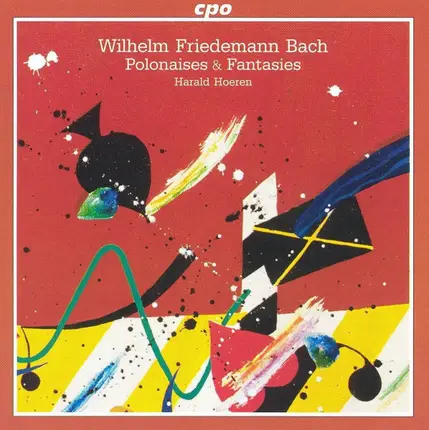 Wilhelm Friedemann Bach - Harald Hoeren - Polonaises & Fantasies