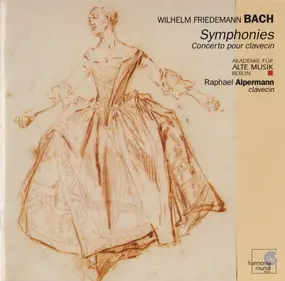 Wilhelm Friedemann Bach - Symphonies / Concerto Pour Clavecin