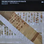 Wilhelm Friedemann Bach - Sinfonie D-Dur FV 64 / Sinfonie d-moll FV 65