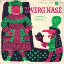 7inch Vinyl Single - Wilhelm Hauff , Rose-Marie Zeinecke - Zwerg Nase - Mono