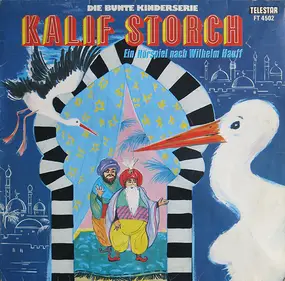 Kinder-Hörspiel - Kalif Storch