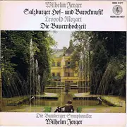 LP - Leopold Mozart - Salzburger Hof - Und Barockmusik / Die Bauernhochzeit
