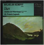 LP - Wilhelm Kempff - Franz Liszt - Années De Pèlerinage / St. Francis Legends