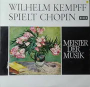 LP - Wilhelm Kempff - Wilhelm Kempff Spielt Chopin